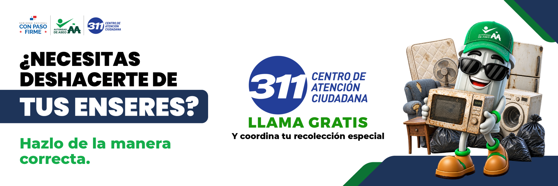 ¿Necesitas deshacerte de tus ensere? Hazlo de manera correcta, llama gratis al 311